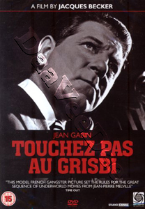 Grisbi | Touchez Pas au Grisbi  | Hands Off the Loot  DVD